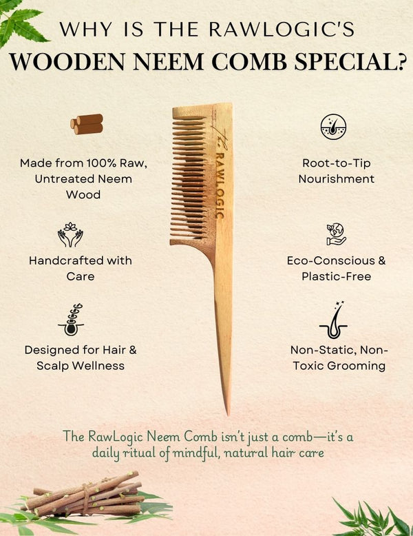 Benefits of choosing Rawlogic handmade neem comb for natural hair care