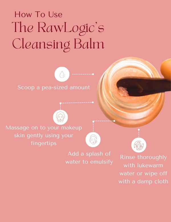 What makes The RawLogic Cleansing Balm Special – Chemical-free, cruelty-free, and eco-friendly cleansing balm for smooth, hydrated skin
