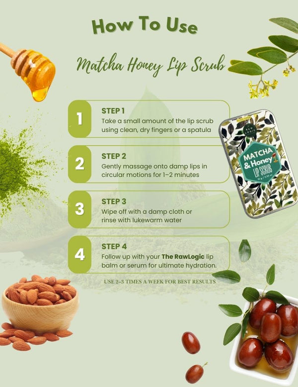 How to Use Rawlogic Matcha Honey Lip Scrub for Gentle Exfoliation and Soft Lips