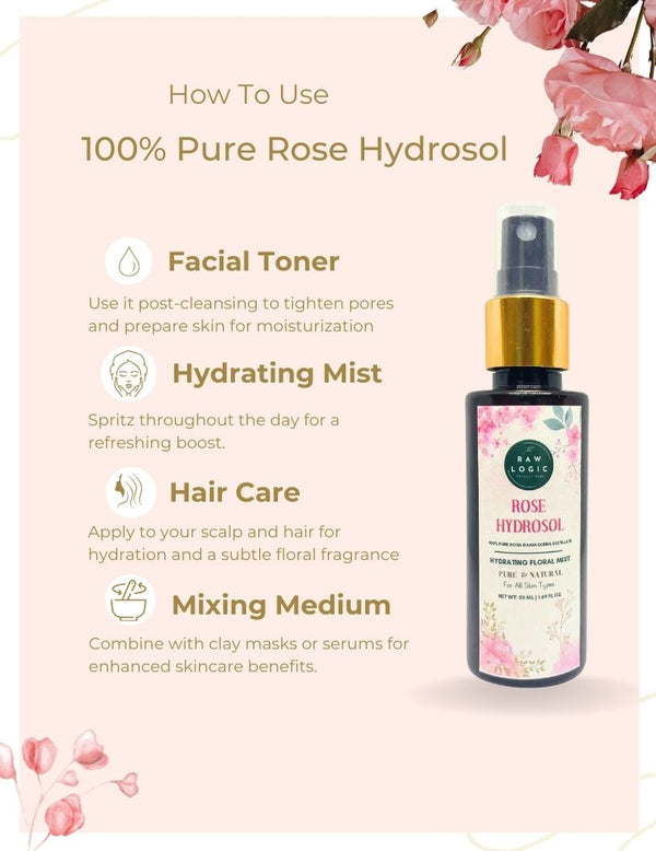 How to Use Rawlogic Rose Hydrosol for Hair Care and Skin Rejuvenation