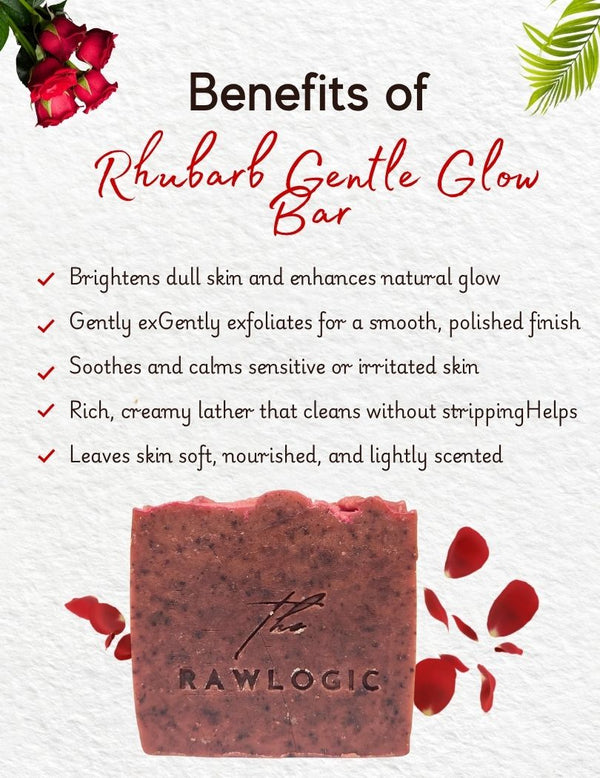 Benefits of Rhubarb Gentle Glow Bar – exfoliates, soothes, brightens, and hydrates