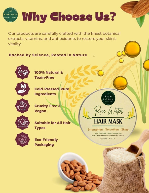 Why Choose The RawLogic Rice Water Hair Mask - Organic, Natural Ingredients for Healthy Hair