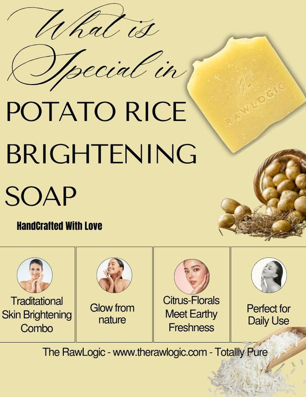 What’s Special About The RawLogic Potato & Rice Brightening Soap