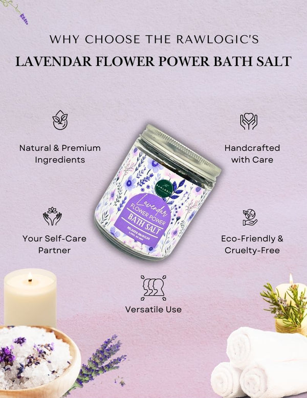 Reasons to choose RawLogic Lavender Bath Salt for ultimate relaxation and skin nourishment
