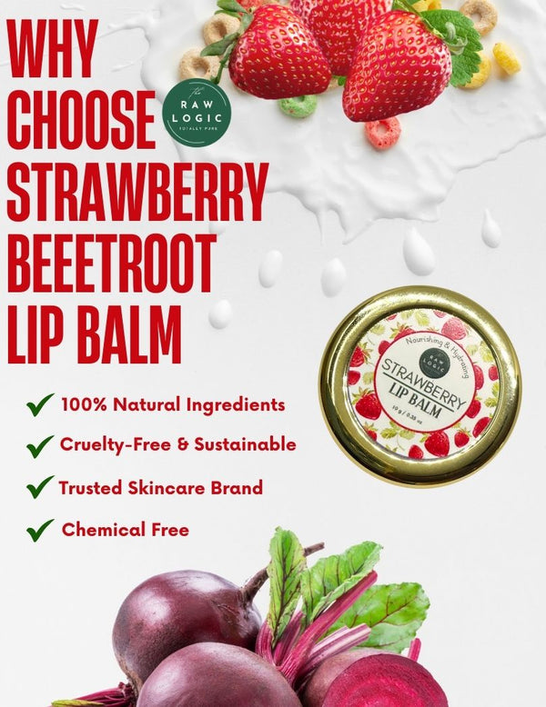 Why choose The Rawlogic’s Strawberry Beetroot Lip Balm – 100% natural, cruelty-free, and toxin-free lip care